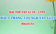Bài 3 trang 134 SGK Vật lí 10 Chân trời sáng tạo
